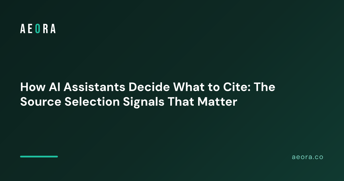How AI Assistants Decide What to Cite: The Source Selection Signals That Matter